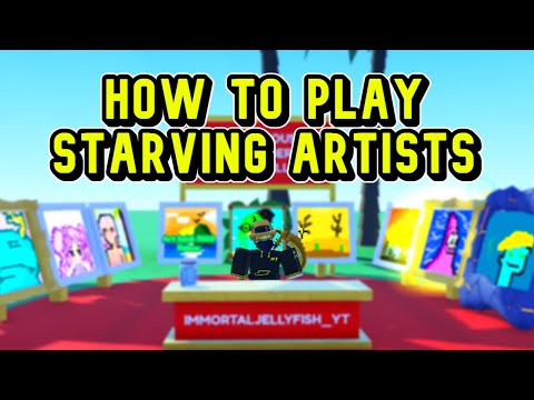 How To Start Playing Starving Artists (A Complete Guide) – Roblox