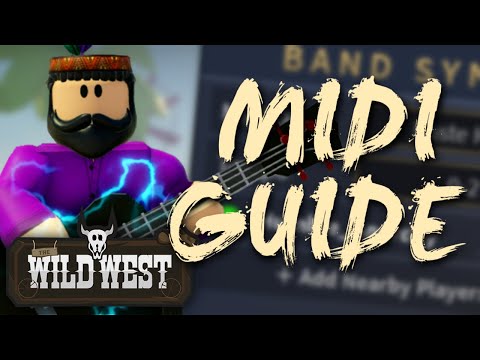 Updated MIDI Tutorial (WORKING) | The Wild West ROBLOX