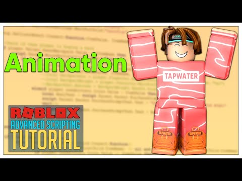 Advanced Roblox Scripting Tutorial #14 – Animation (Beginner to Pro 2019)
