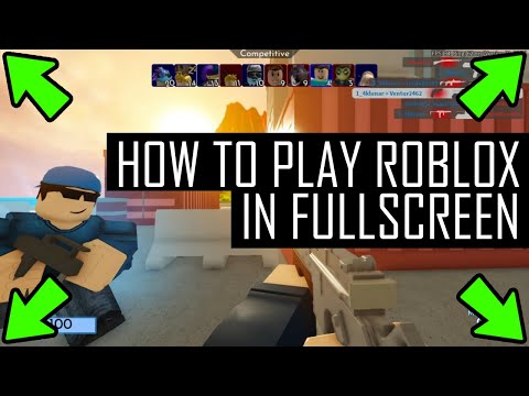 How To Play Roblox In Fullscreen (No Taskbar) Windows 10 2021 Tutorial (Fix)
